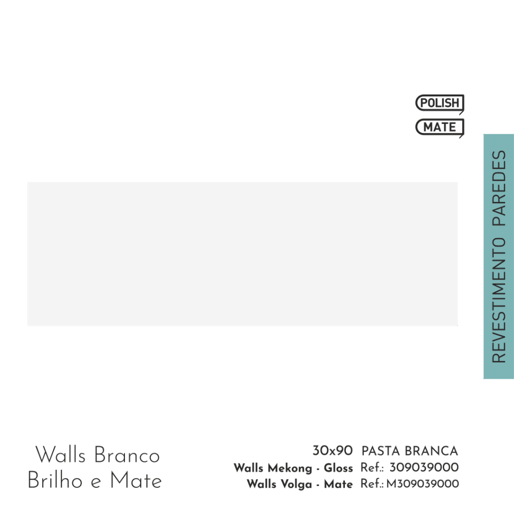 Walls Branco Brilho e Mate 30x90